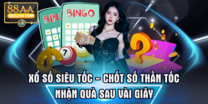 Xổ Số Siêu Tốc - Chốt Số Thần Tốc, Nhận Quà Sau Vài Giây